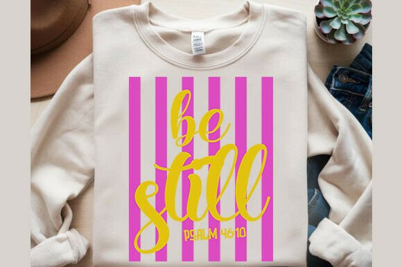 Be Still Christian Png for T-Shirt Designs