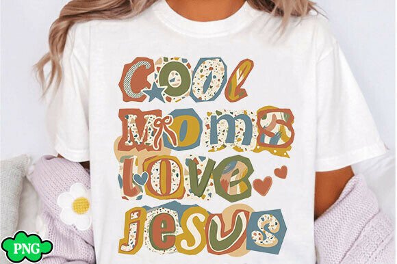 Cool Moms Love Jesus T-Shirt Design for Bloggers and Publishers