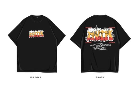Faith Above All T-Shirt Designs