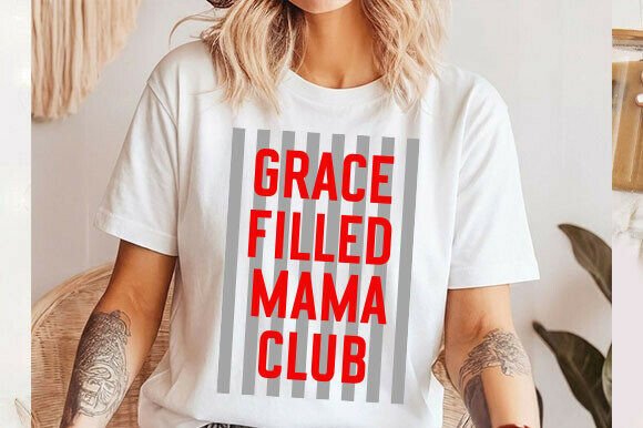 Grace Filled Mama Club PNG, Christian T-Shirt Designs