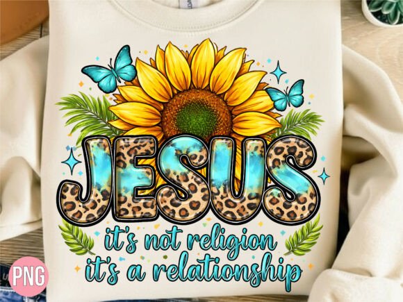Jesus Relationship Sunflower PNG T-Shirt Design